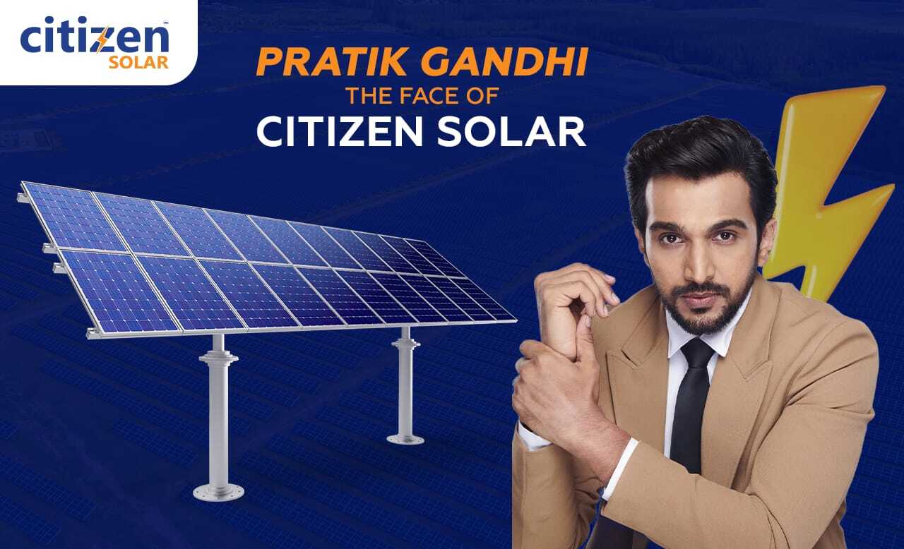 Citizen Solar Brings Pratik Gandhi Onboard as Brand Ambassador, Making Clean Energy a More Relatable Story