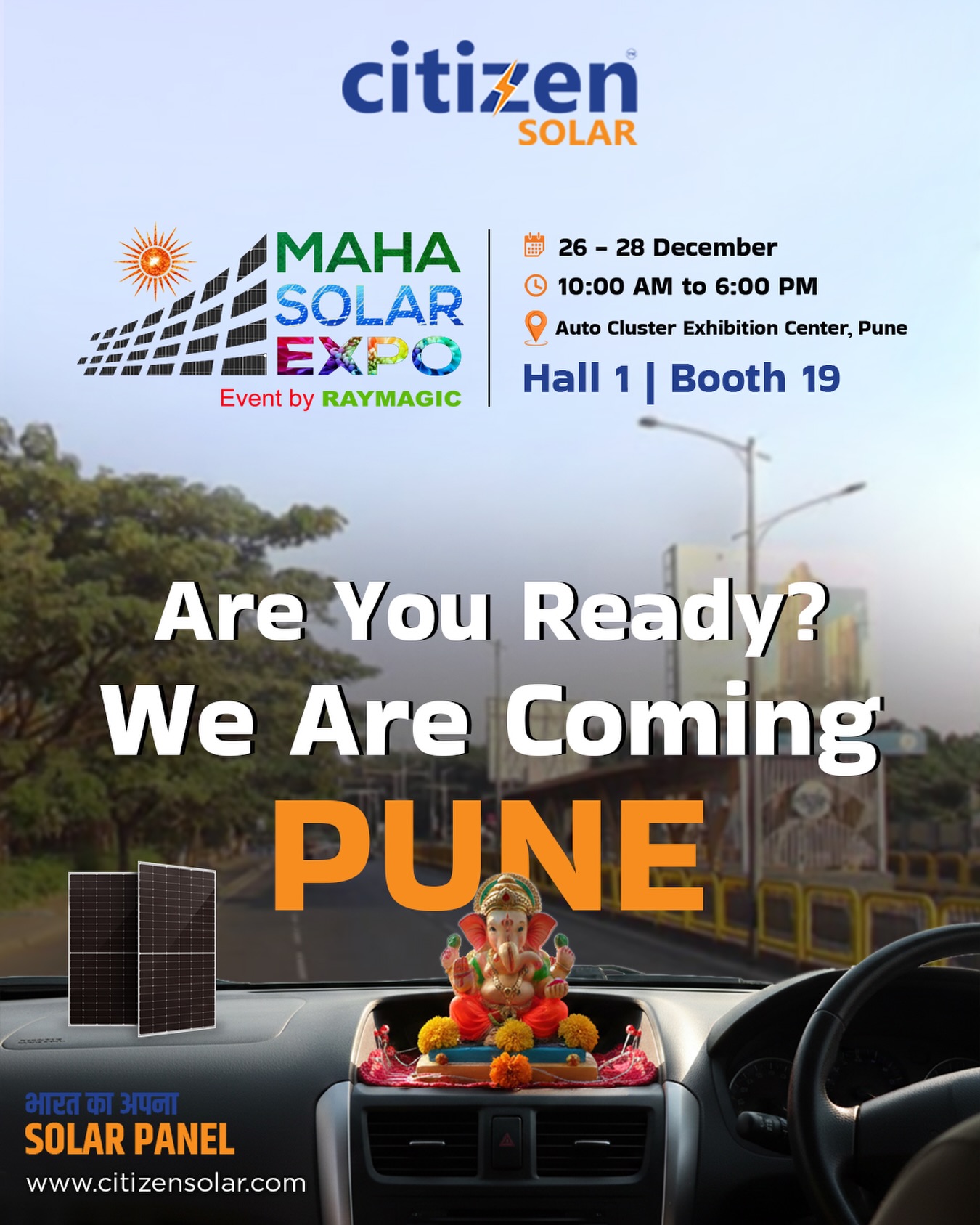 🚗☀️ Pune, are you ready?
Citizen Solar is coming to MAHA SOLAR EXPO 2025!

📍 Auto Cluster Exhibition Center, Pune
🗓 26–28 December | ⏰ 10 AM – 6 PM
🏢 Hall 1 | Booth 19

Let’s talk clean energy, high-performance solar panels, and a brighter future.
See you there! ⚡

#CitizenSolar #MahaSolarExpo #SolarEnergy #PuneEvents #RenewableEnergy SolarIndia