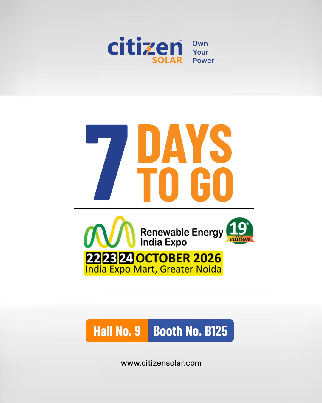 🌞 Meet Citizen Solar at Renewable Energy India Expo 2026! ⚡

We’re excited to connect with industry leaders, partners, and solar energy enthusiasts at the 19th edition of Renewable Energy India Expo.

📅 Dates: 22–24 October 2026
📍 Venue: India Expo Mart, Greater Noida
🏢 Hall No. 9 | Booth No. B125

Visit us to connect with Team Citizen Solar and explore a brighter, more sustainable future powered by solar energy! ☀️

See you at REI Expo 2026!

#CitizenSolar #REIExpo2026 #RenewableEnergyIndiaExpo