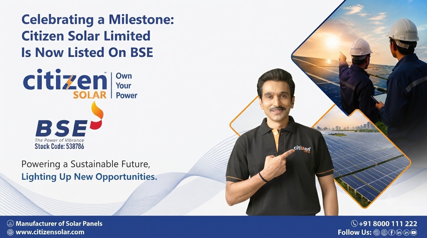 Citizen Solar Limited is Now Officially Listed on BSE